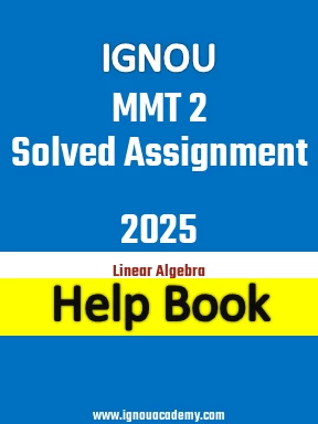 IGNOU MMT 2 Solved Assignment 2025